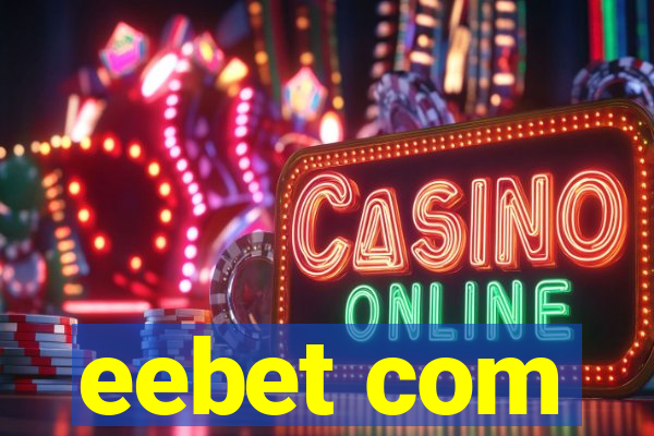 eebet com